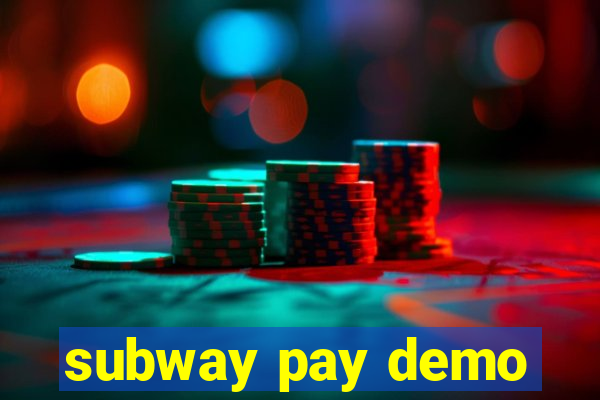 subway pay demo